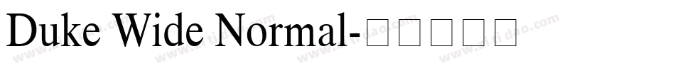 Duke Wide Normal字体转换